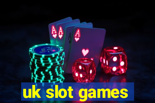 uk slot games