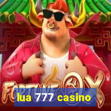 lua 777 casino