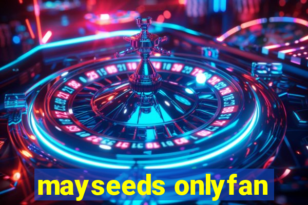 mayseeds onlyfan