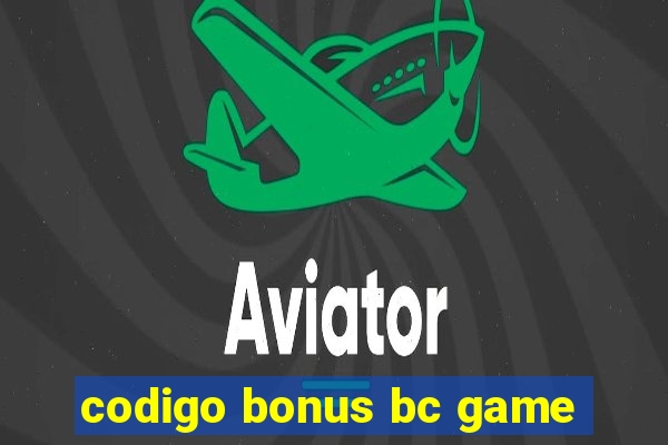 codigo bonus bc game