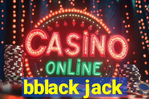 bblack jack