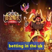 betting in the uk