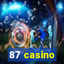 87 casino