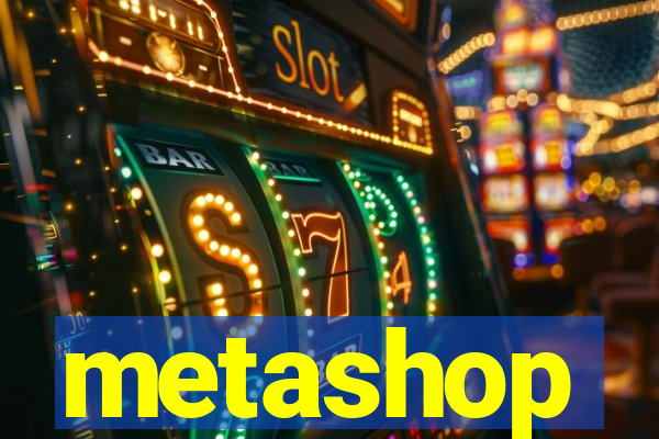 metashop