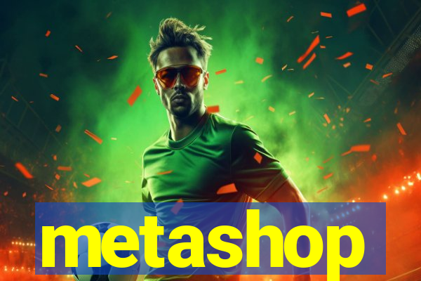 metashop