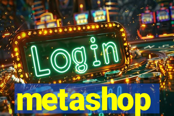 metashop