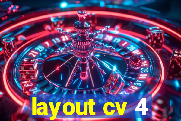 layout cv 4