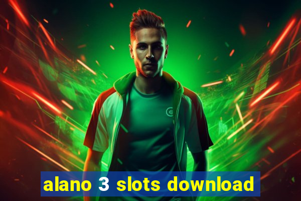 alano 3 slots download