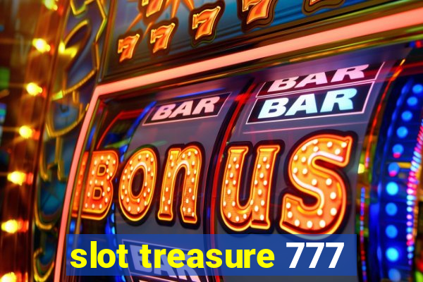 slot treasure 777