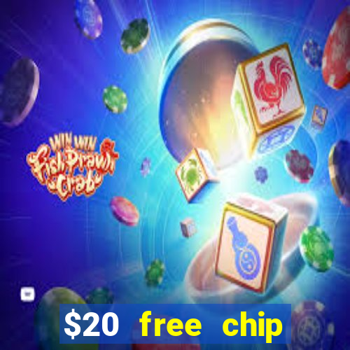 $20 free chip offered by desert nights casino