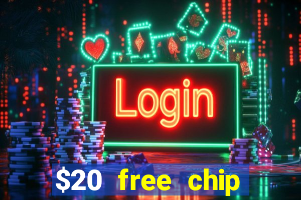 $20 free chip offered by desert nights casino