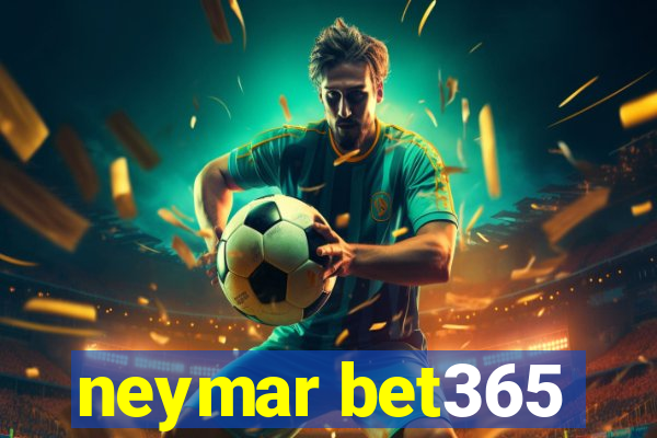 neymar bet365