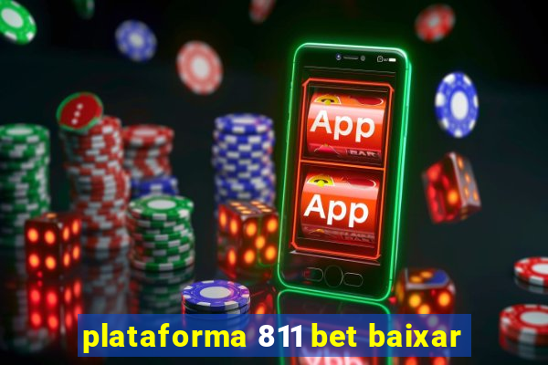 plataforma 811 bet baixar