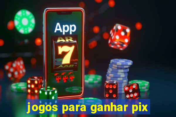 jogos para ganhar pix