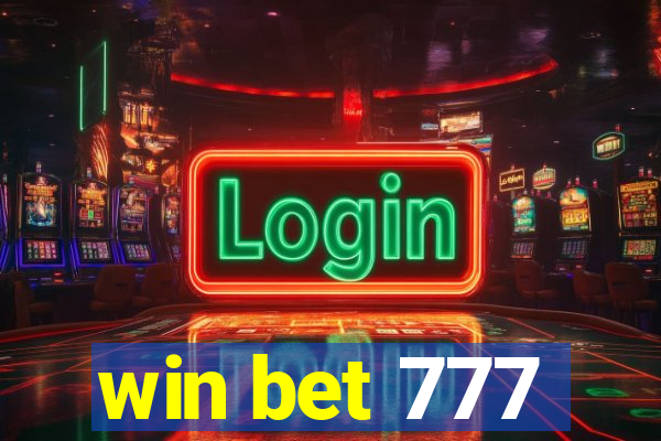 win bet 777