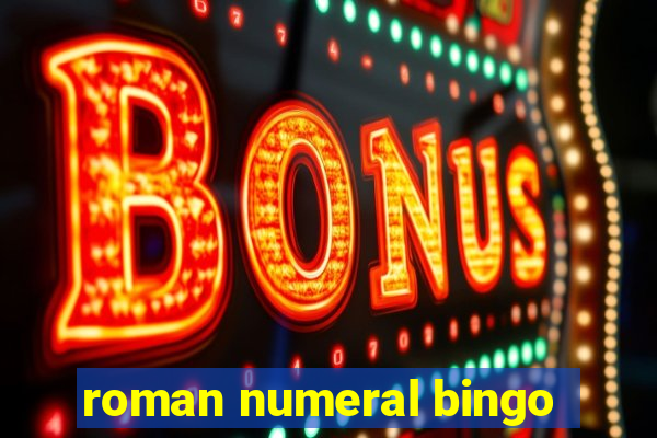 roman numeral bingo