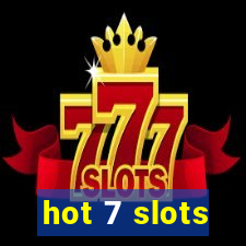 hot 7 slots