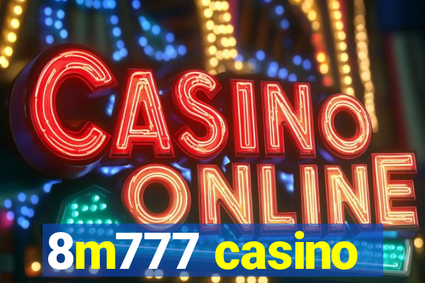 8m777 casino