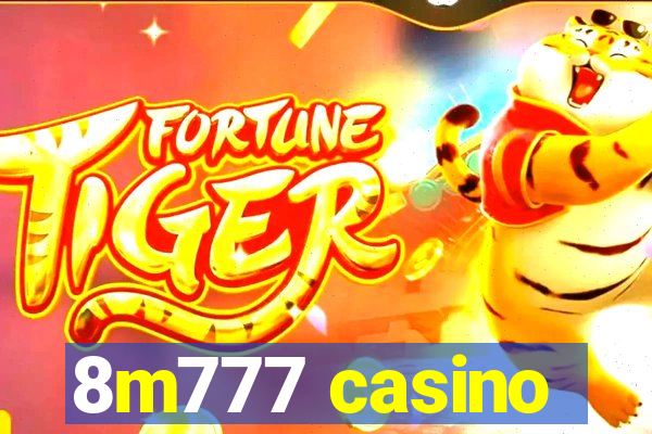 8m777 casino