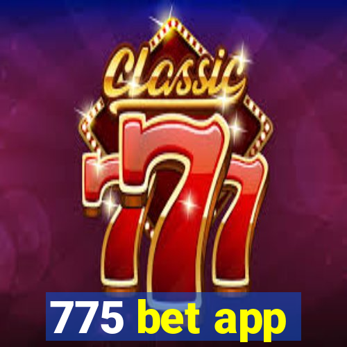 775 bet app