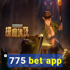 775 bet app