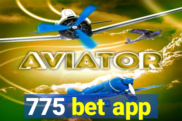 775 bet app