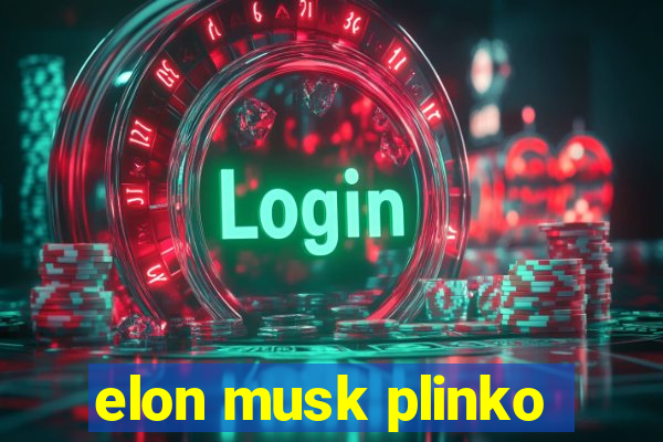 elon musk plinko