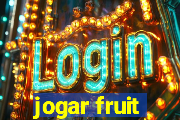 jogar fruit