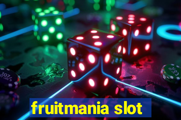 fruitmania slot