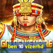 ben 10 vizerhd