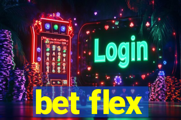 bet flex