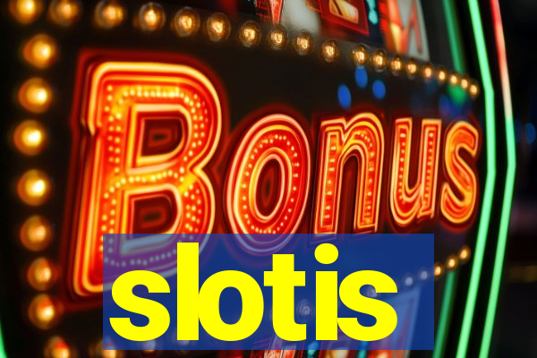 slotis