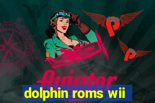 dolphin roms wii