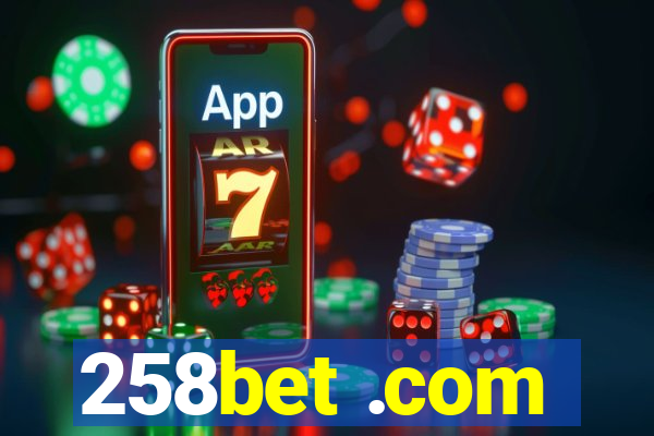 258bet .com