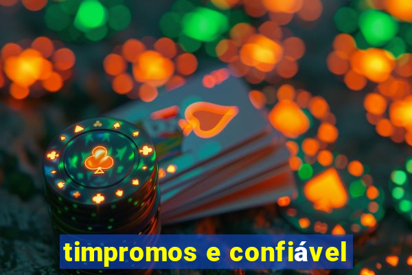 timpromos e confiável