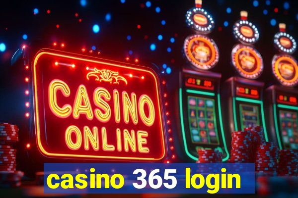 casino 365 login