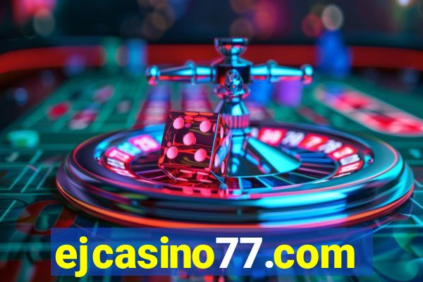 ejcasino77.com