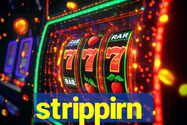 strippirn