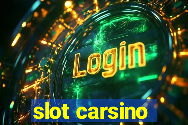 slot carsino