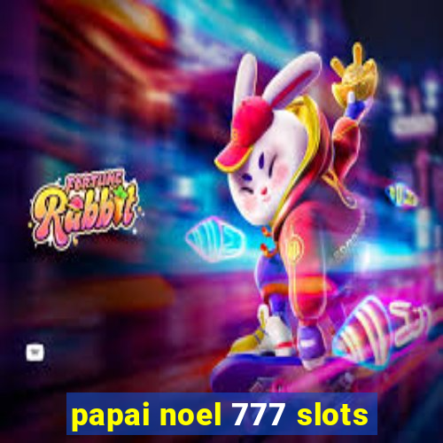 papai noel 777 slots