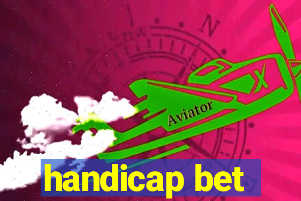 handicap bet