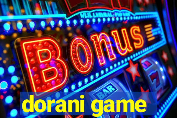 dorani game