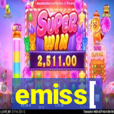 emiss[