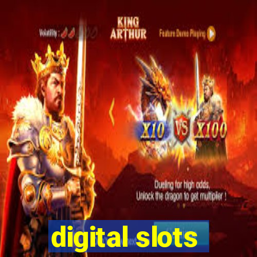 digital slots