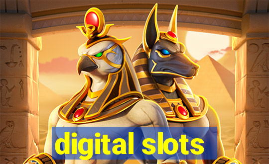 digital slots