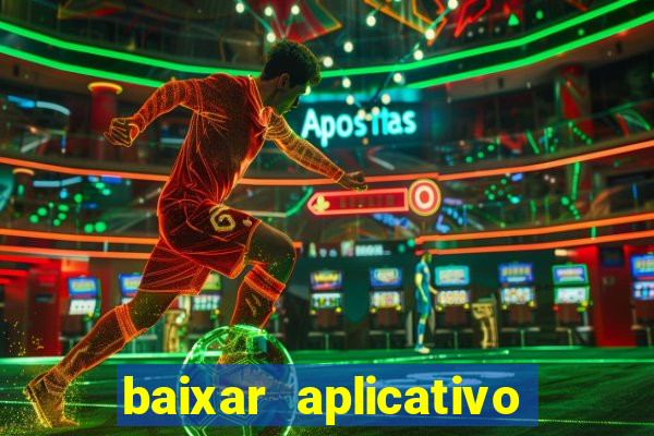 baixar aplicativo da estrela bet