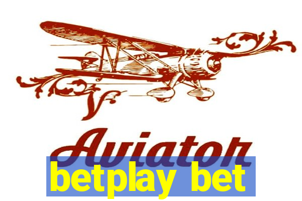 betplay bet