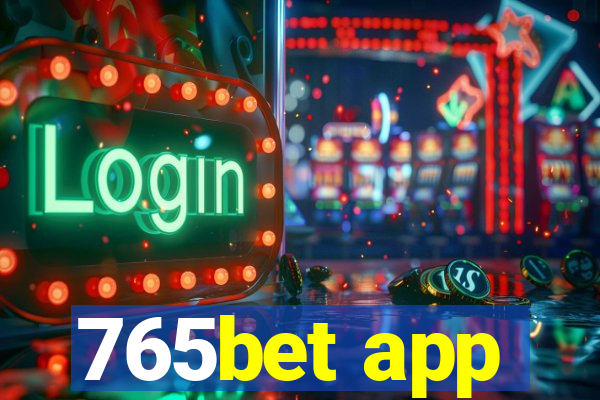 765bet app