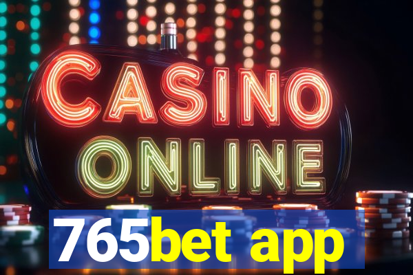 765bet app