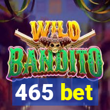 465 bet